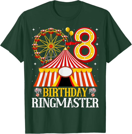 8th Birthday Ringmaster Circus Carnival Kids 8 Years Old T-Shirt - T-Shirt | Forest