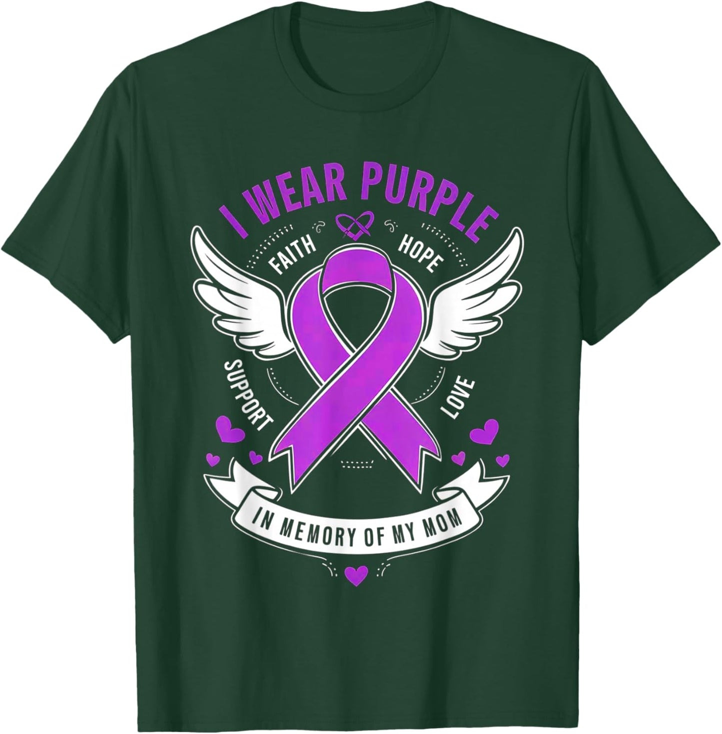 I Wear Purple In Memory of my Mom Alzheimers Awarenesss T-Shirt - T-Shirt | Forest