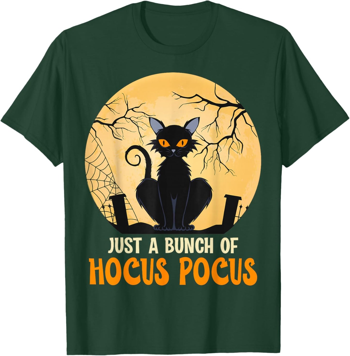 just a bunch of hocus pocus, Cat with Halloween autumn T-Shirt - T-Shirt | Forest