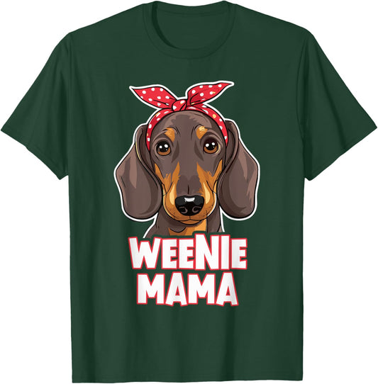 Weenie Mama Funny Dachshund Lover Weiner Dog T-Shirt - T-Shirt | Forest