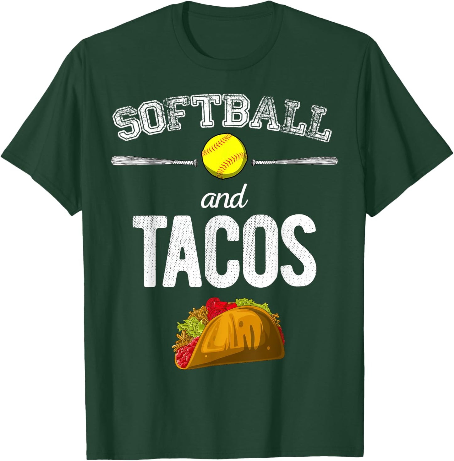 Softball And Tacos Softball Player Taco Lover Gift T-Shirt - T-Shirt | Forest