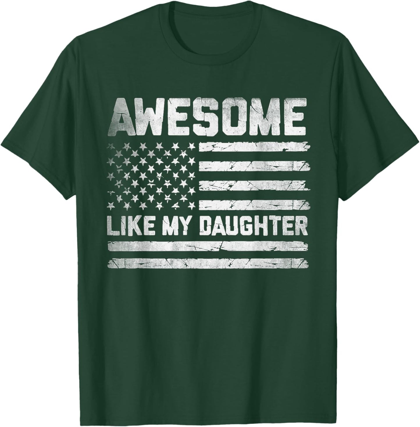 Awesome Like My Daughter Father's Day Funny Dad and Daughter T-Shirt - T-Shirt | Forest