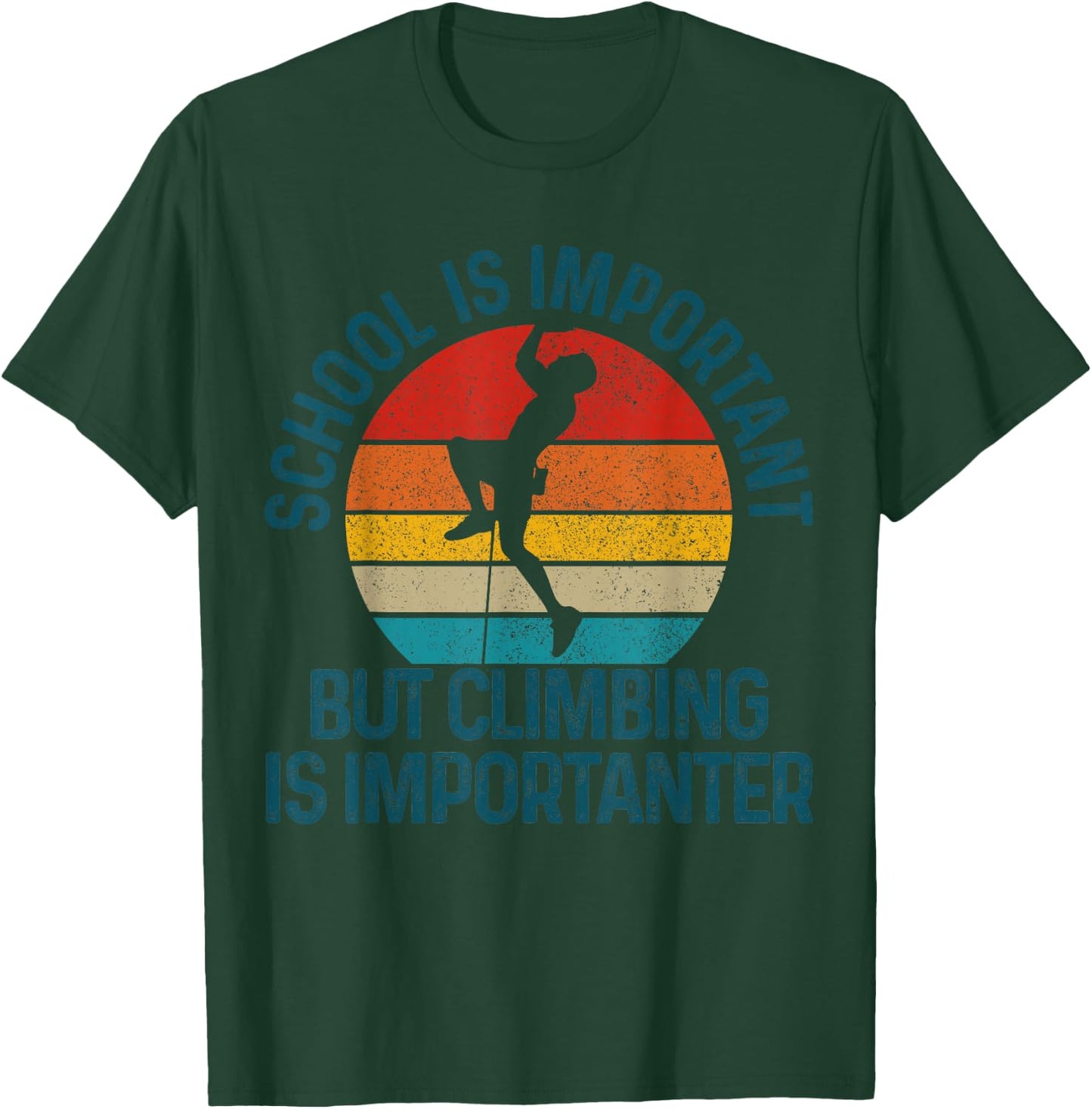 Climbing Bouldering Vintage Saying Funny Climbing Gift T-Shirt - T-Shirt | Forest