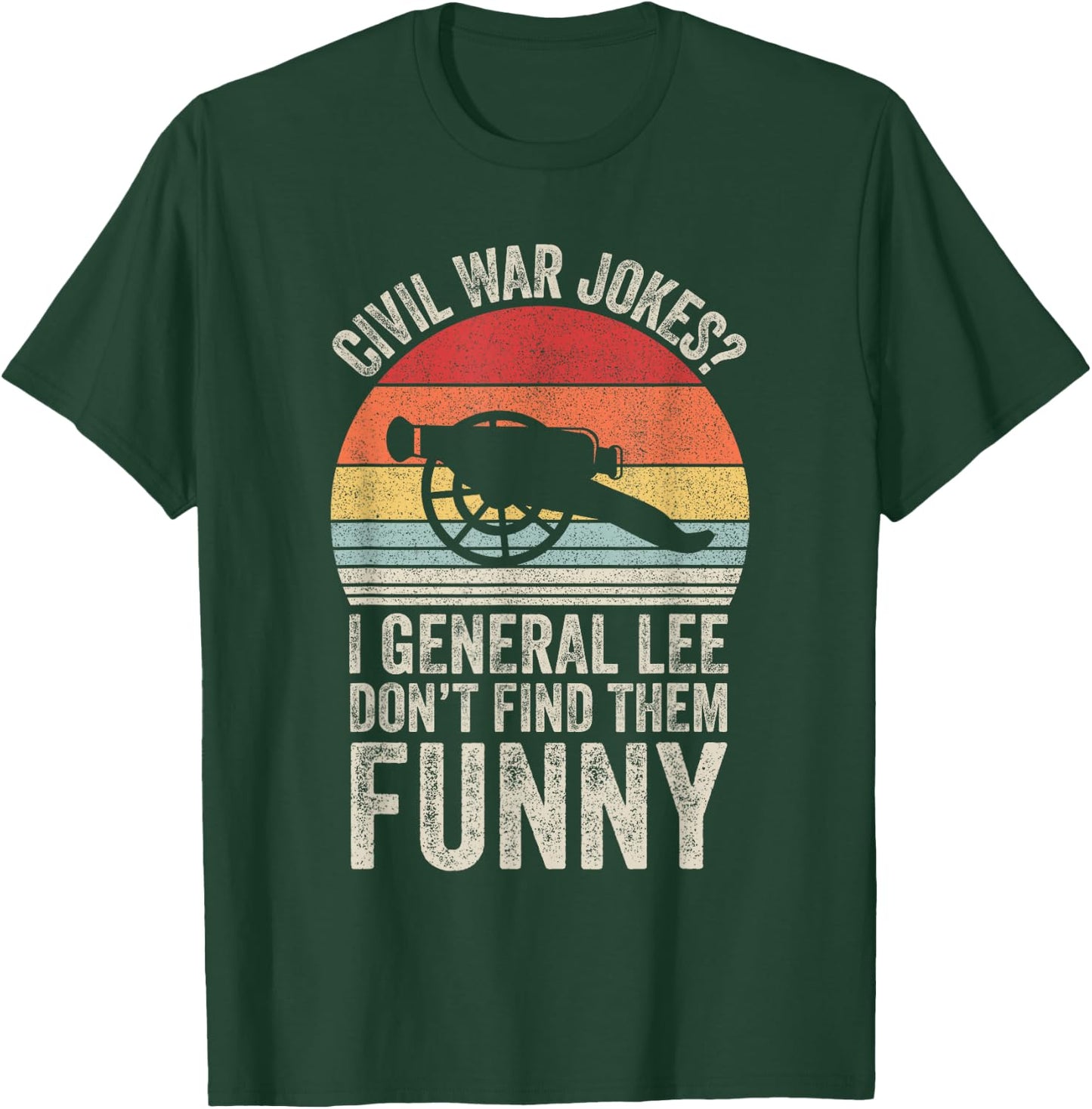 Vintage Retro Civil War Jokes Funny History T-Shirt - T-Shirt | Forest