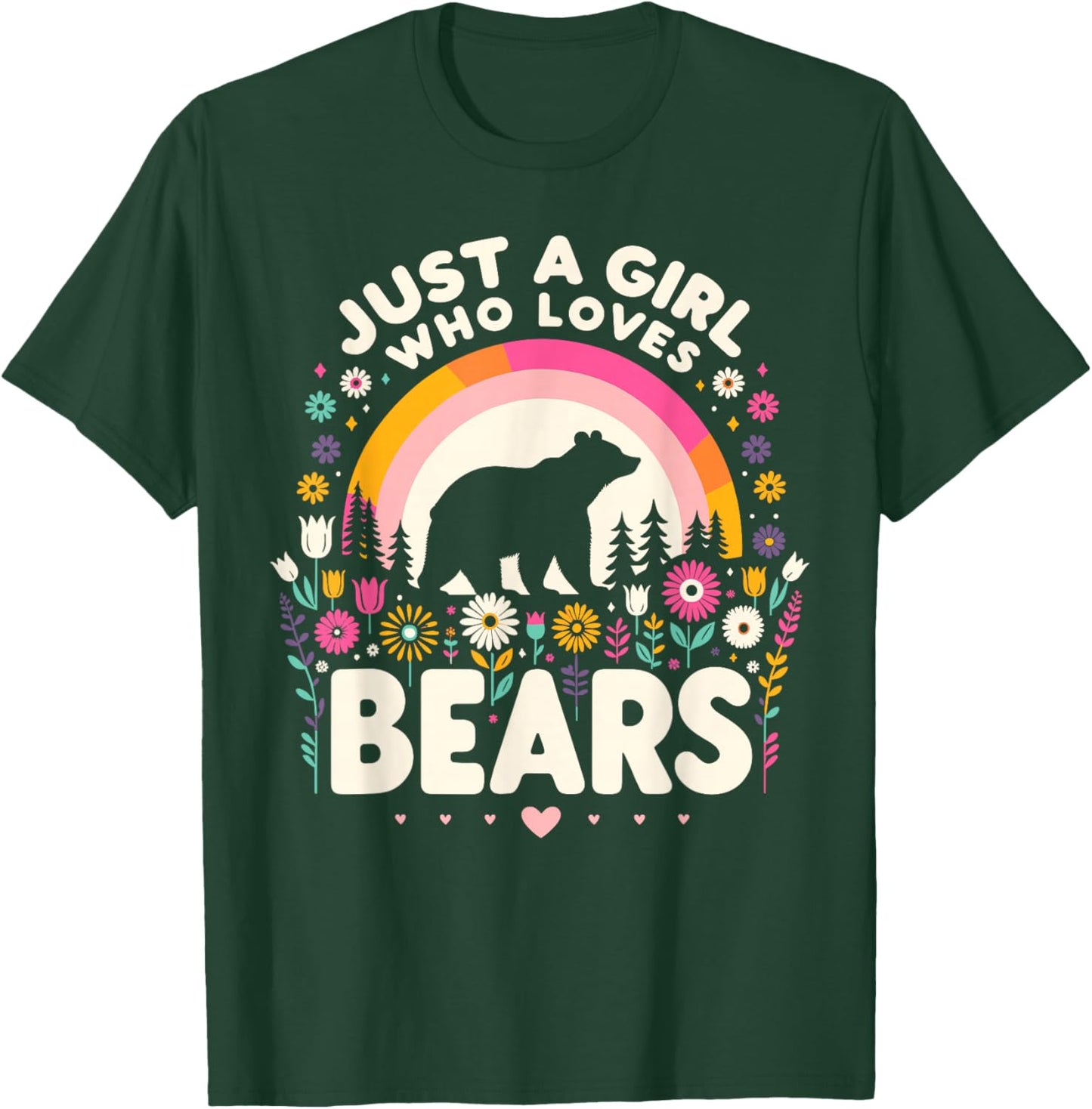 Just A Girl Who Loves Bears, Gifts For Teen Girls Women Mom T-Shirt - T-Shirt | Forest