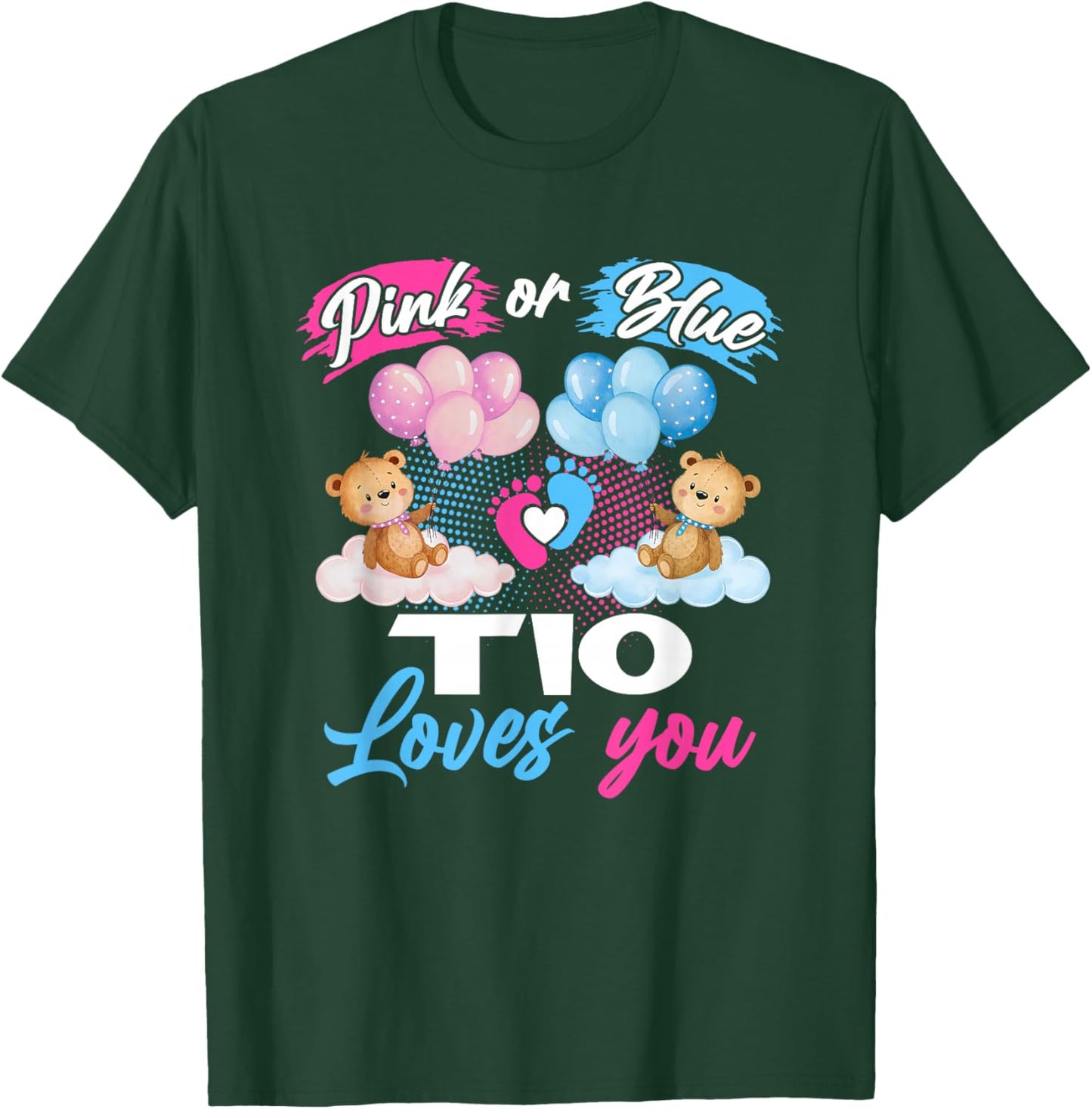 Bears Pink Or Blue TIO Loves You Gender Reveal T-Shirt - T-Shirt | Forest