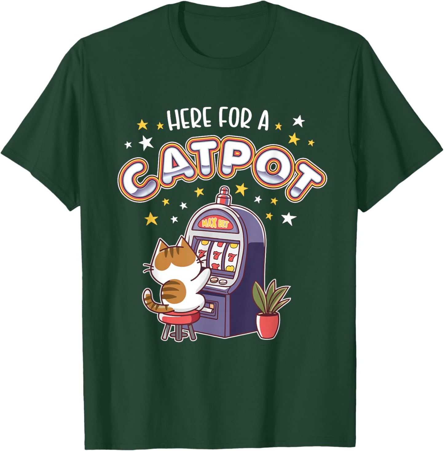 Casino Jackpot Here For A Catpot Funny Cat Gambling T-Shirt - T-Shirt | Forest
