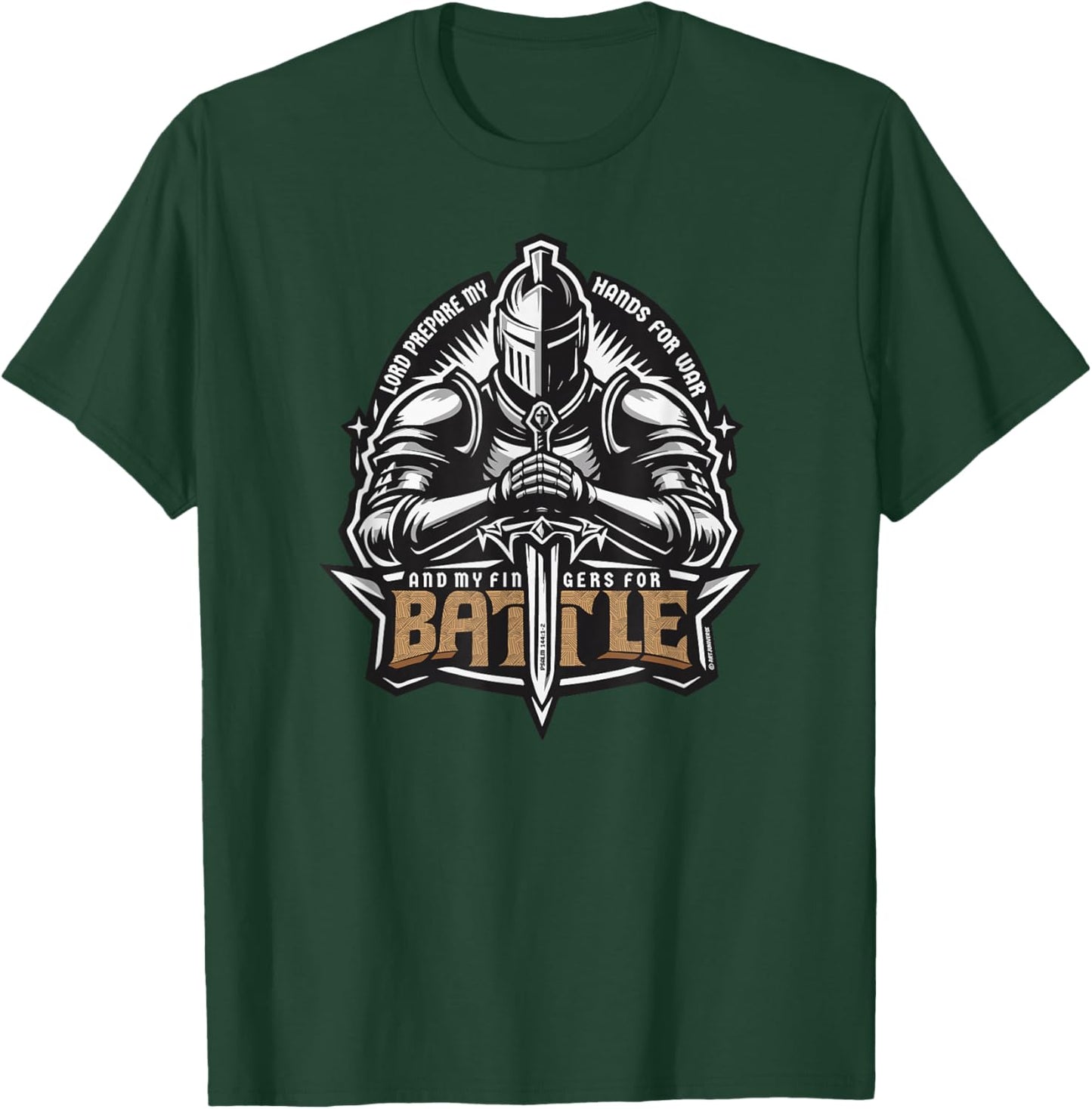 Lord Prepare My Hands for War, My Fingers for Battle T-Shirt - T-Shirt | Forest