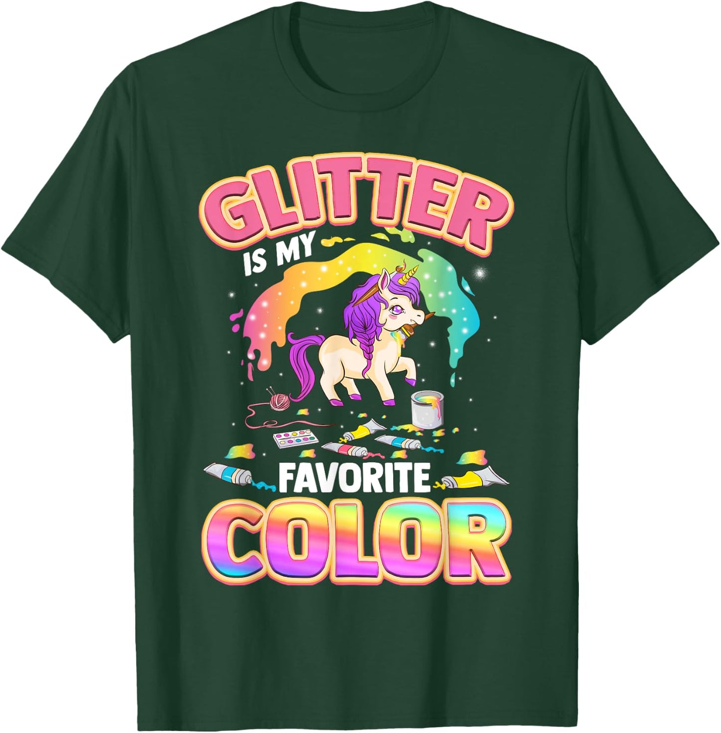 Cute & Funny Glitter Is My Favorite Colour Unicorn Rainbow T-Shirt - T-Shirt | Forest