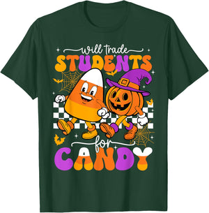 Will Trade Students For Candy Funny Teacher Halloween T-Shirt - T-Shirt | Forest