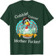 Gobble Gobble Mother Fucker Funny Thanksgiving Turkey T-Shirt - T-Shirt | Forest