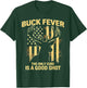 Funny Deer Buck Fever Hunting Season Deer Hunting T-Shirt - T-Shirt | Forest