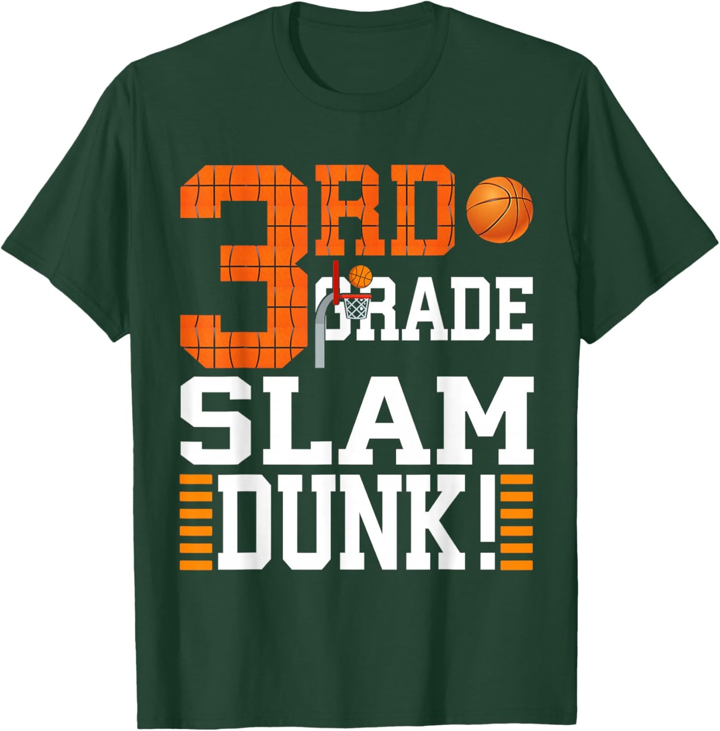 3rd Grade Kids First Day of School Slam Dunk Basketball T-Shirt - T-Shirt | Forest