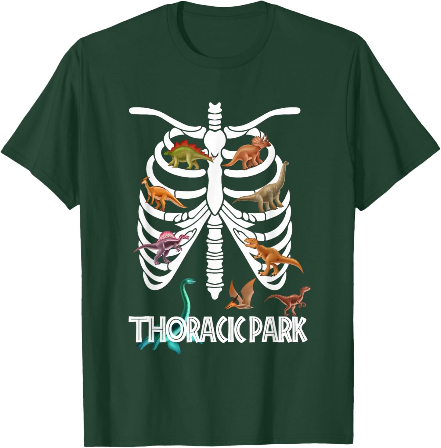 Thoracic Park for Registered Nurses, Nurses, Medic Dinosaurs T-Shirt - T-Shirt | Forest