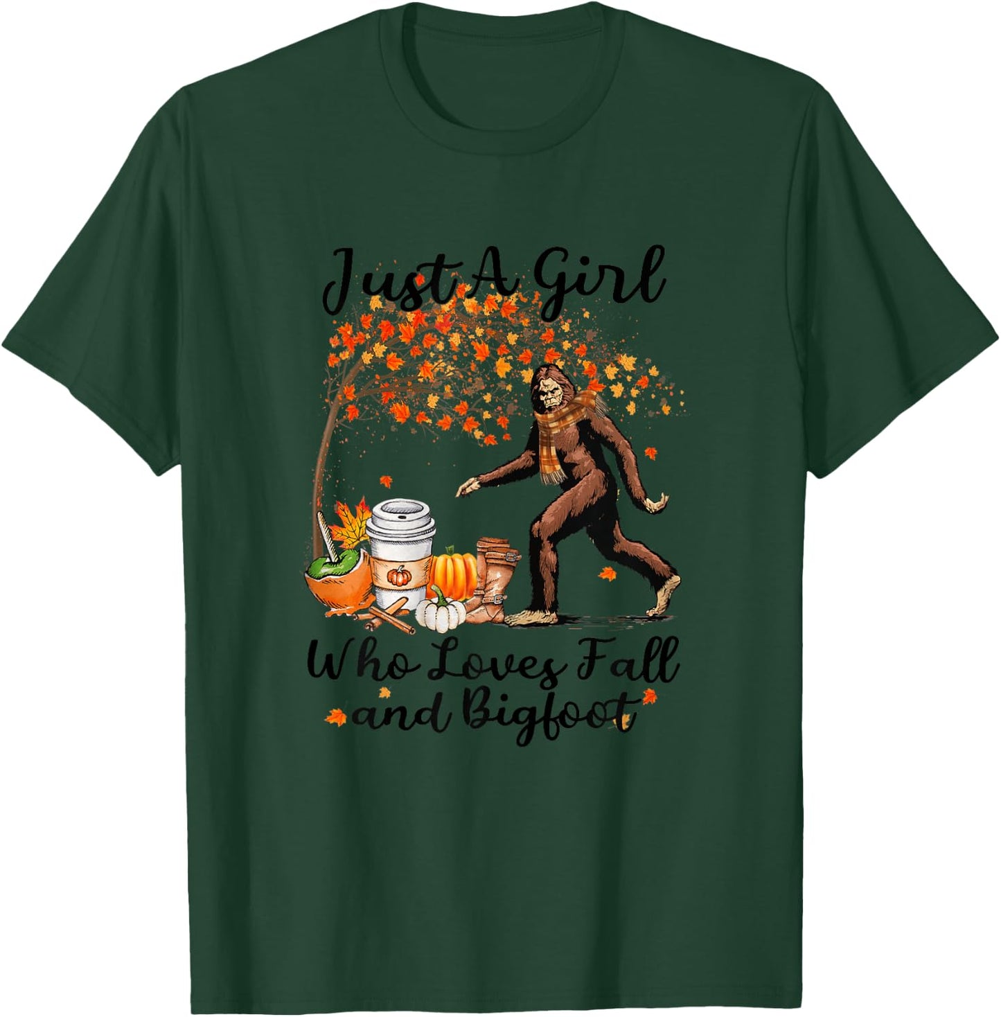 Just A Girl Who Loves Fall And Bigfoot Gift Thanksgiving T-Shirt - T-Shirt | Forest