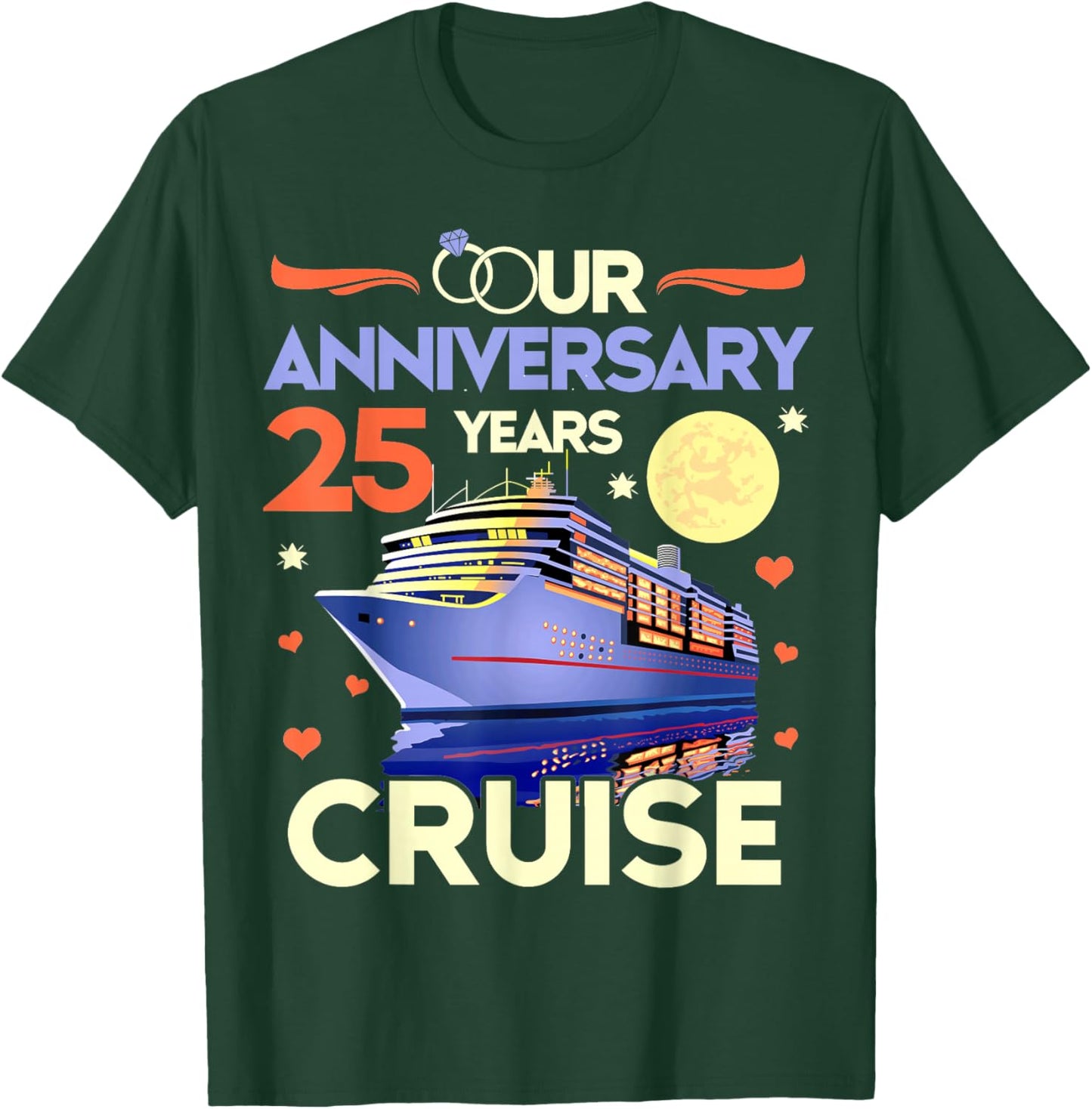 Our 25th Wedding Anniversary Cruise 25 Years Anniversary T-Shirt - T-Shirt | Forest