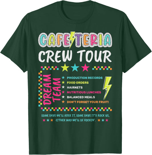 Cafeteria Crew Tour Lunch Lady Dream Team Back To School T-Shirt - T-Shirt | Forest
