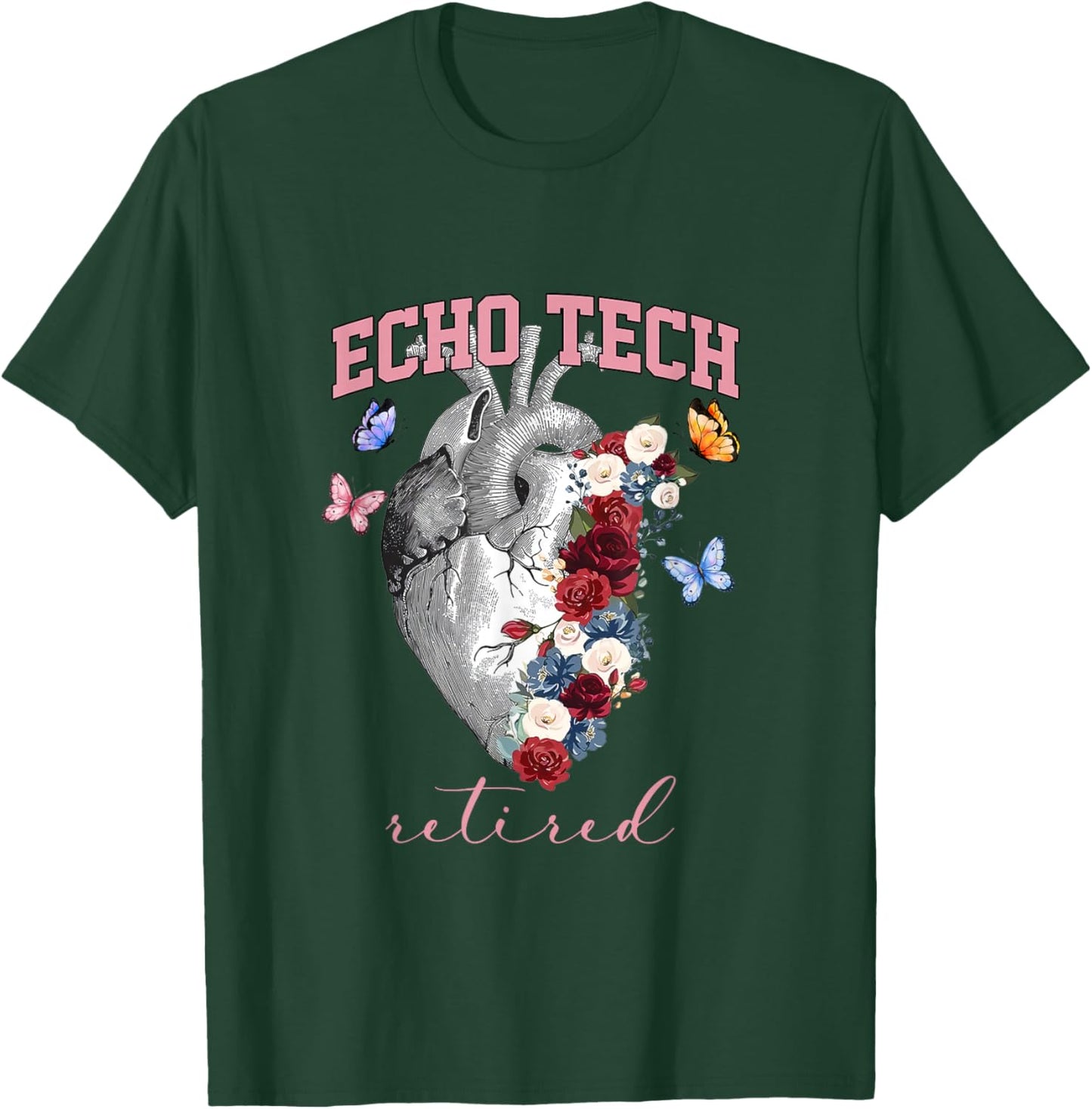 Anatomical Heart Floral Echo Tech Retired Cardiac Sonography T-Shirt - T-Shirt | Forest