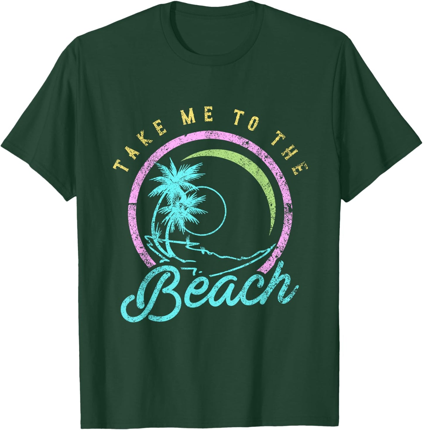 Take me to The Beach Shirt Women Men Girls Beach Lover Shirt T-Shirt - T-Shirt | Forest