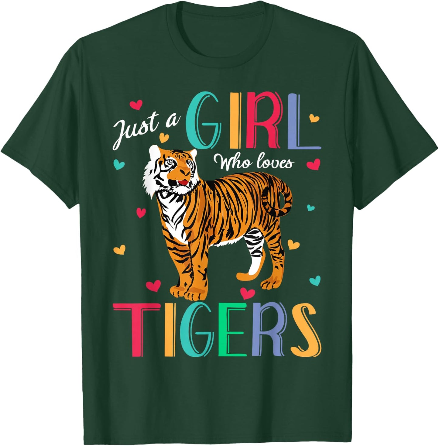 Just A Girl Who Loves Tigers Cute Tiger T-Shirt - T-Shirt | Forest