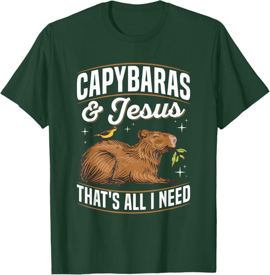 Capybaras & Jesus-that's all I need Quote for a Capybara Fan T-Shirt - T-Shirt | Forest