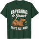 Capybaras & Jesus-that's all I need Quote for a Capybara Fan T-Shirt - T-Shirt | Forest