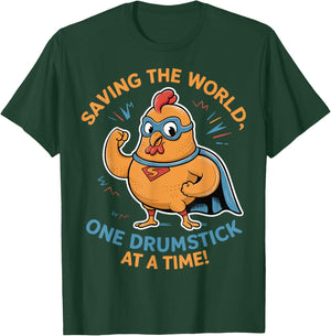 Superhero Chicken Saving the World One Drumstick at a Time T-Shirt - T-Shirt | Forest
