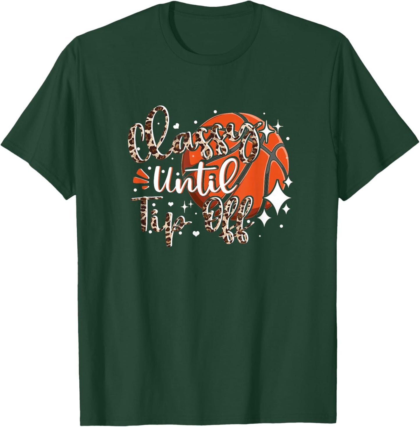 Classy Until Tip Off Basketball Mom Leopard Fairplay Game T-Shirt - T-Shirt | Forest