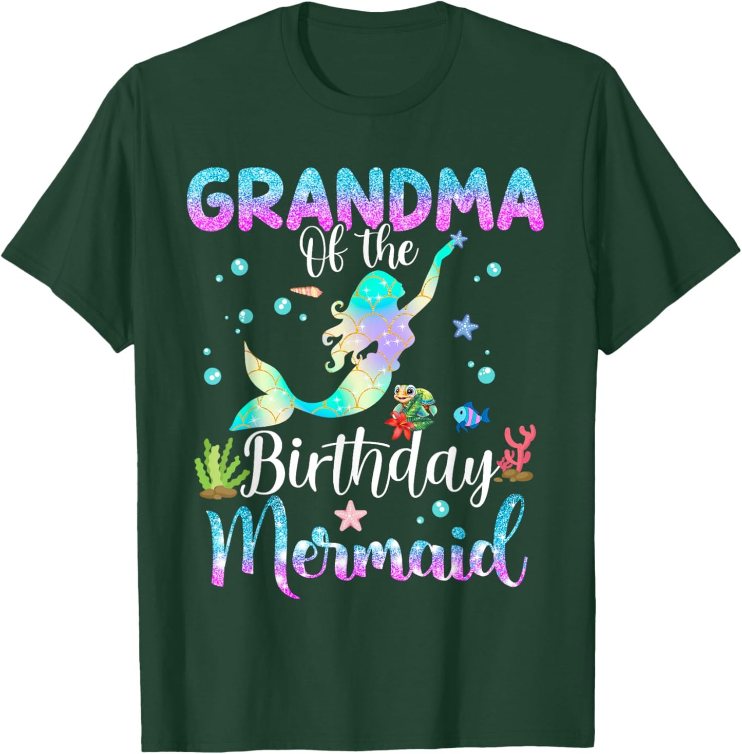 Grandma Of The Birthday Mermaid Funny Matching Family Party T-Shirt - T-Shirt | Forest