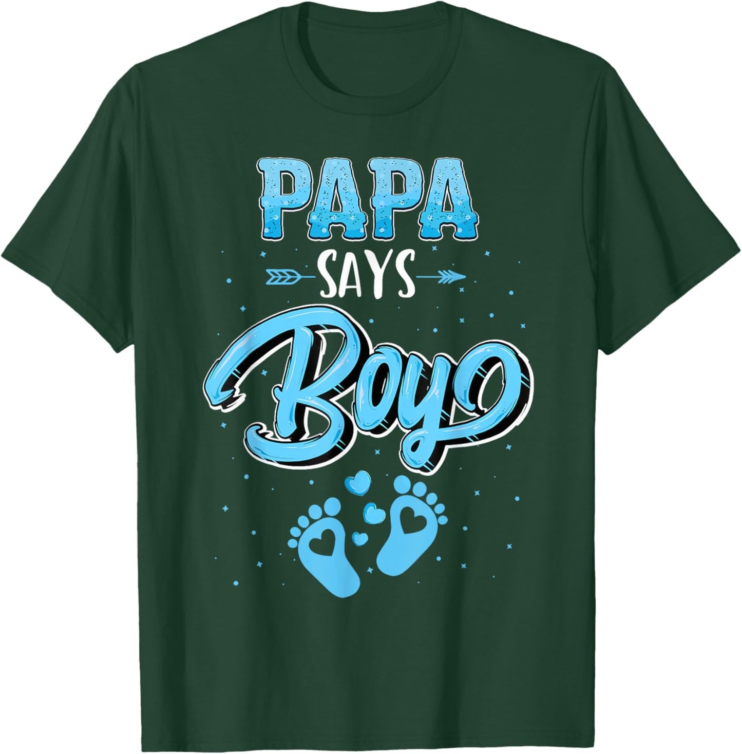 Proud Papa Says Boy Gender Reveal Party Family T-Shirt - T-Shirt | Forest