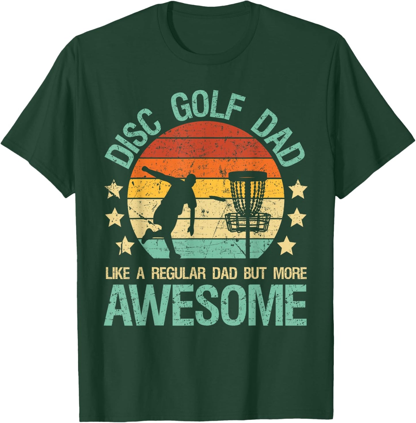 Disc Golf Dad Like A Regular Dad But More Awesome Gift Retro T-Shirt - T-Shirt | Forest
