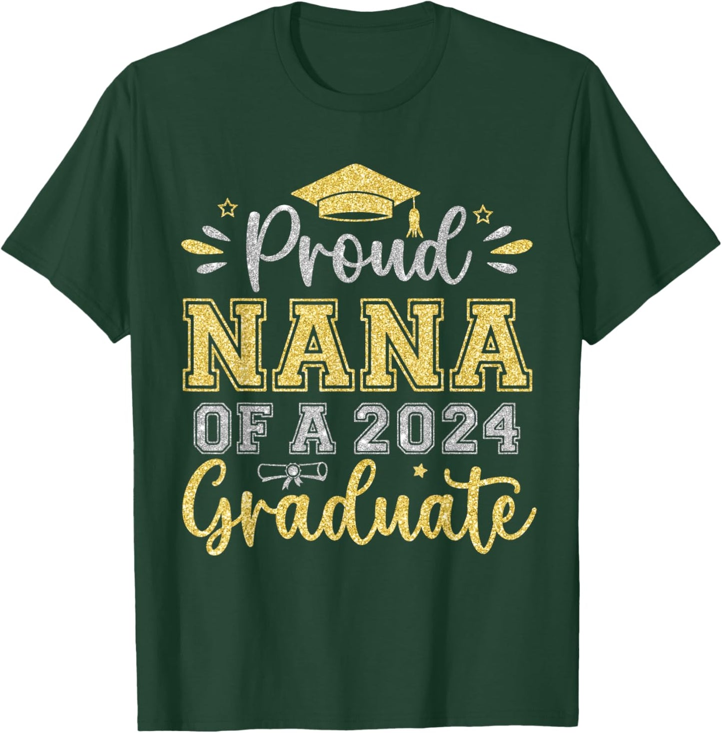 Proud Nana of a 2024 Graduate Senior Graduation Women T-Shirt - T-Shirt | Forest