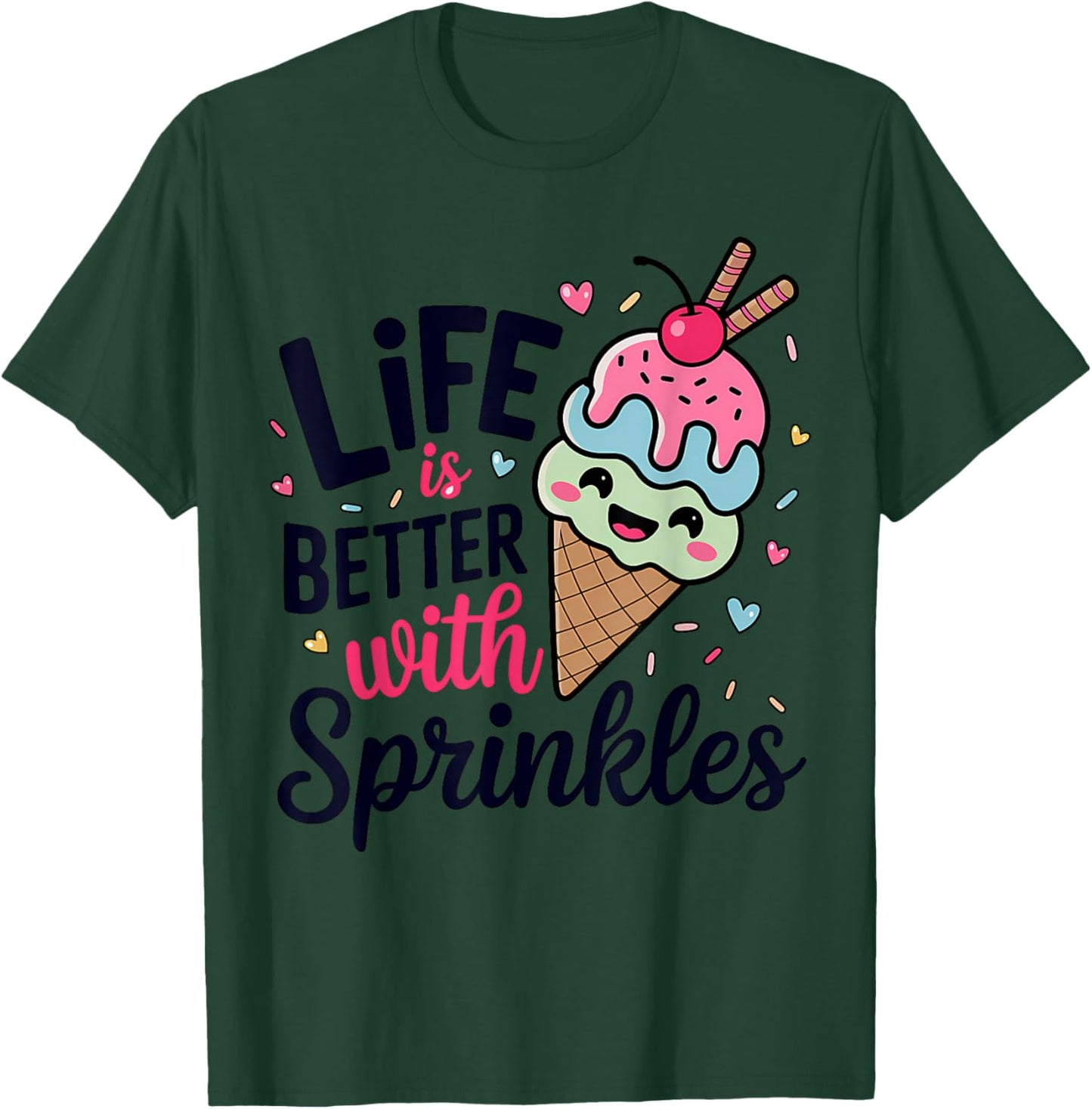 Life is Better With Sprinkles Ice Cream Bar Maker Mix T-Shirt - T-Shirt | Forest