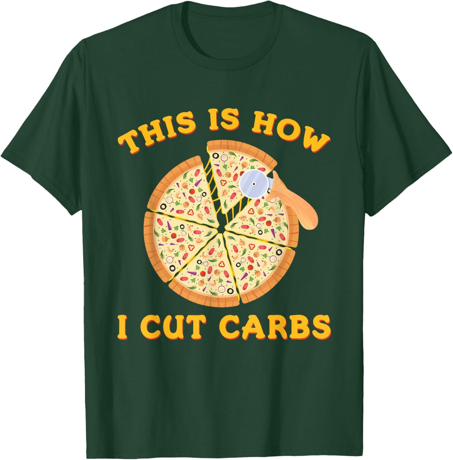 This is How I Cut Carbs Funny Pizza Lover Workout T-Shirt - T-Shirt | Forest