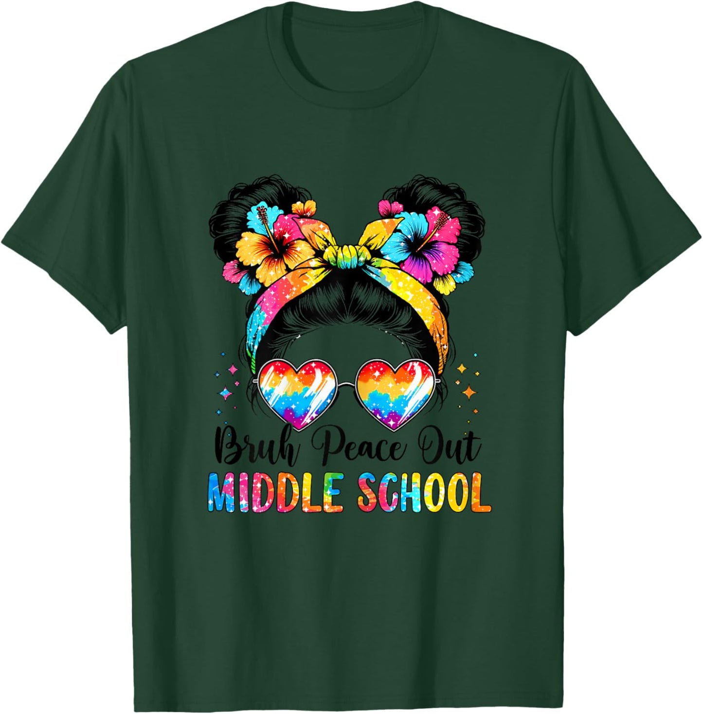 Bruh Peace Out Middle School Messy Bun Girl Tie Dye for Girl T-Shirt - T-Shirt | Forest