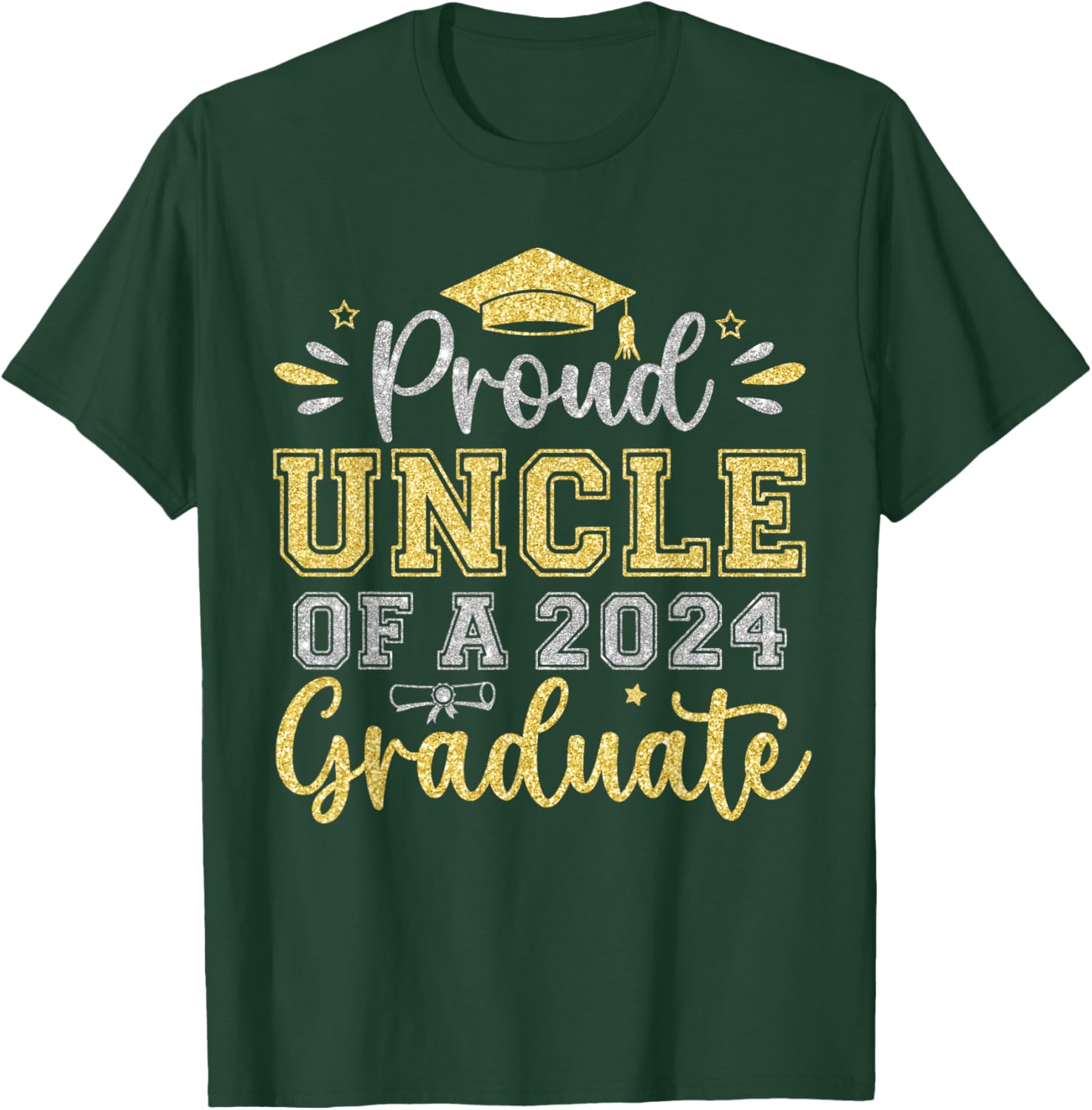 Proud Uncle of a 2024 Graduate Senior Graduation Men T-Shirt - T-Shirt | Forest
