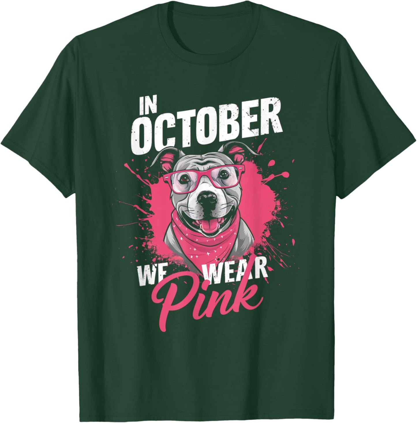 In October We Wear Pink Breast Cancer Awareness Pitbull Dog T-Shirt - T-Shirt | Forest