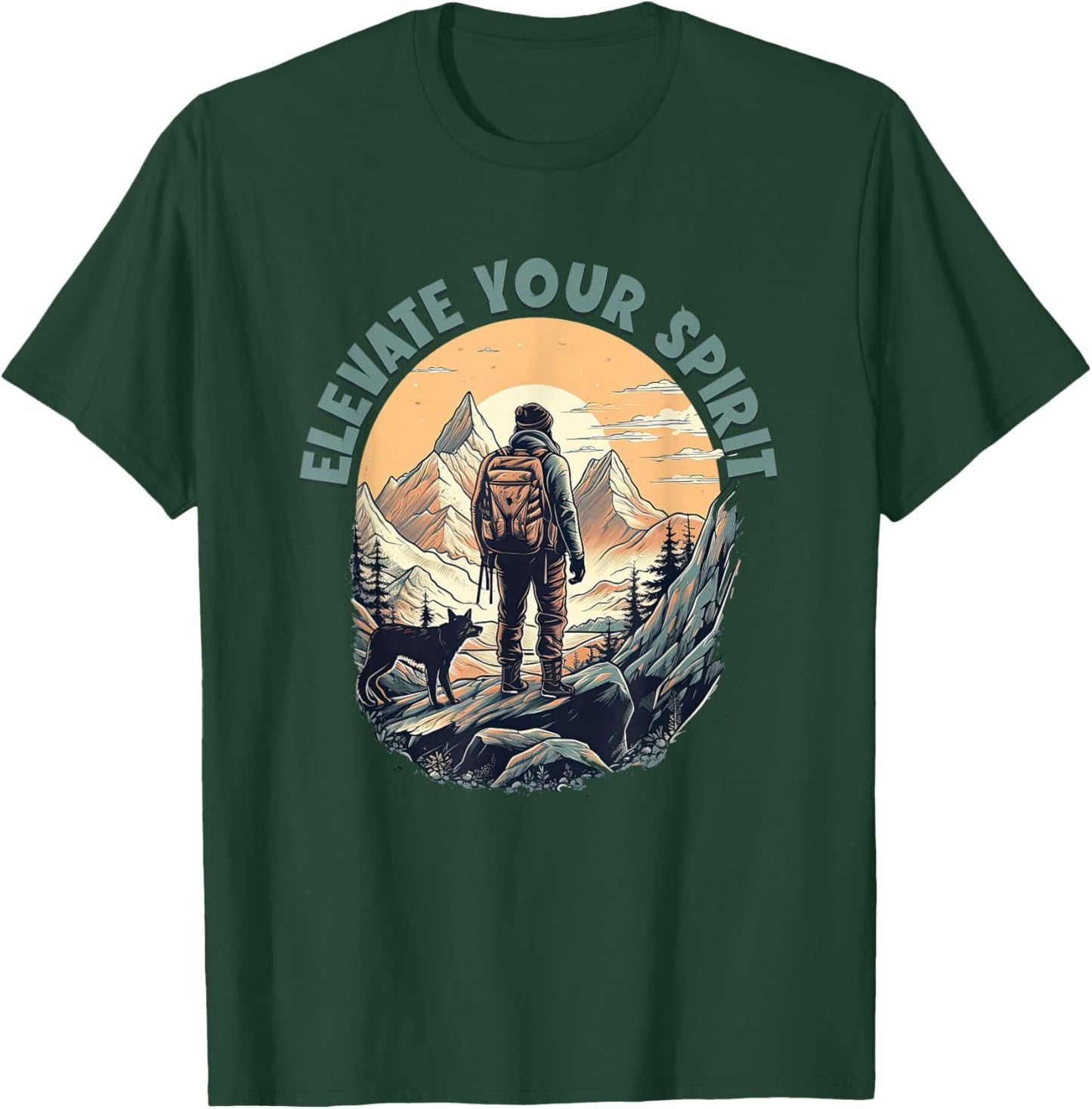Hiking with dog Mountaineer Elevate Your Spirit Hiker T-Shirt - T-Shirt | Forest