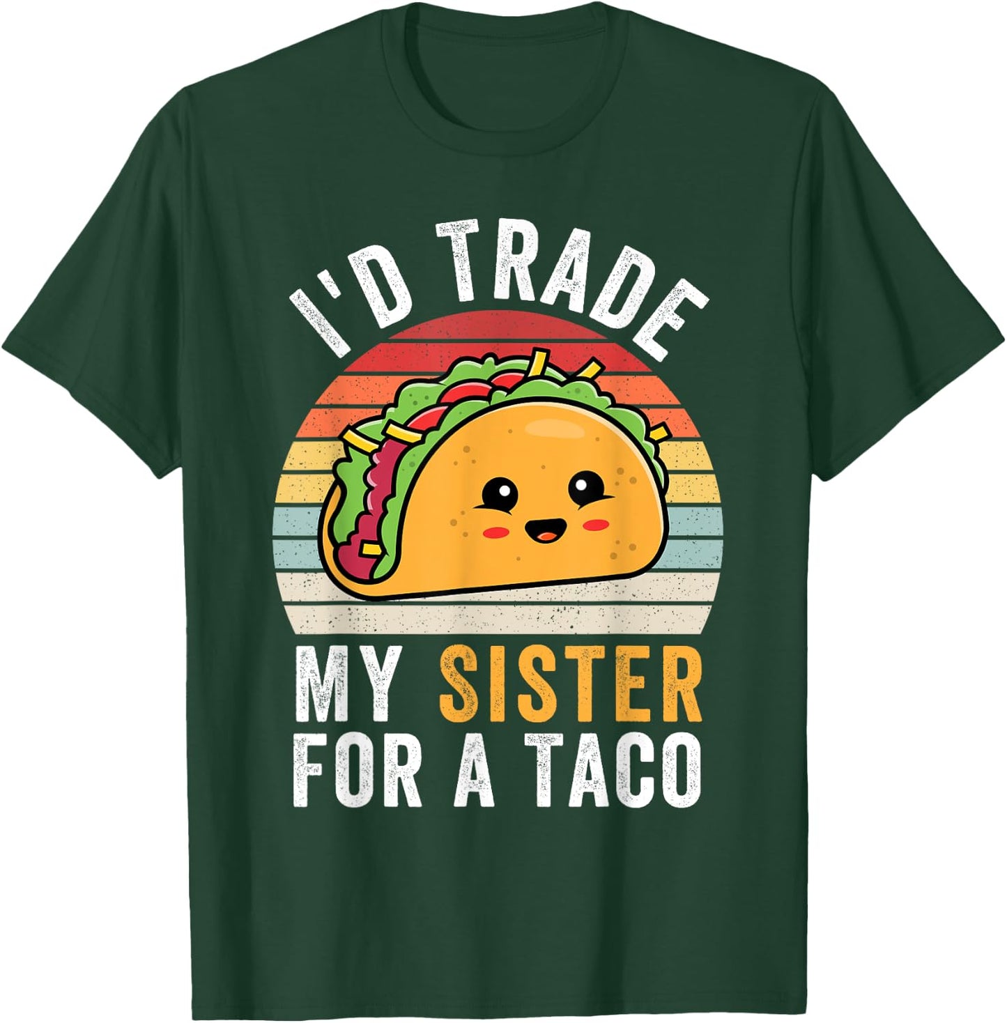 I'd Trade My Sister For A Taco Funny Taco Cinco De Mayo Boys T-Shirt - T-Shirt | Forest