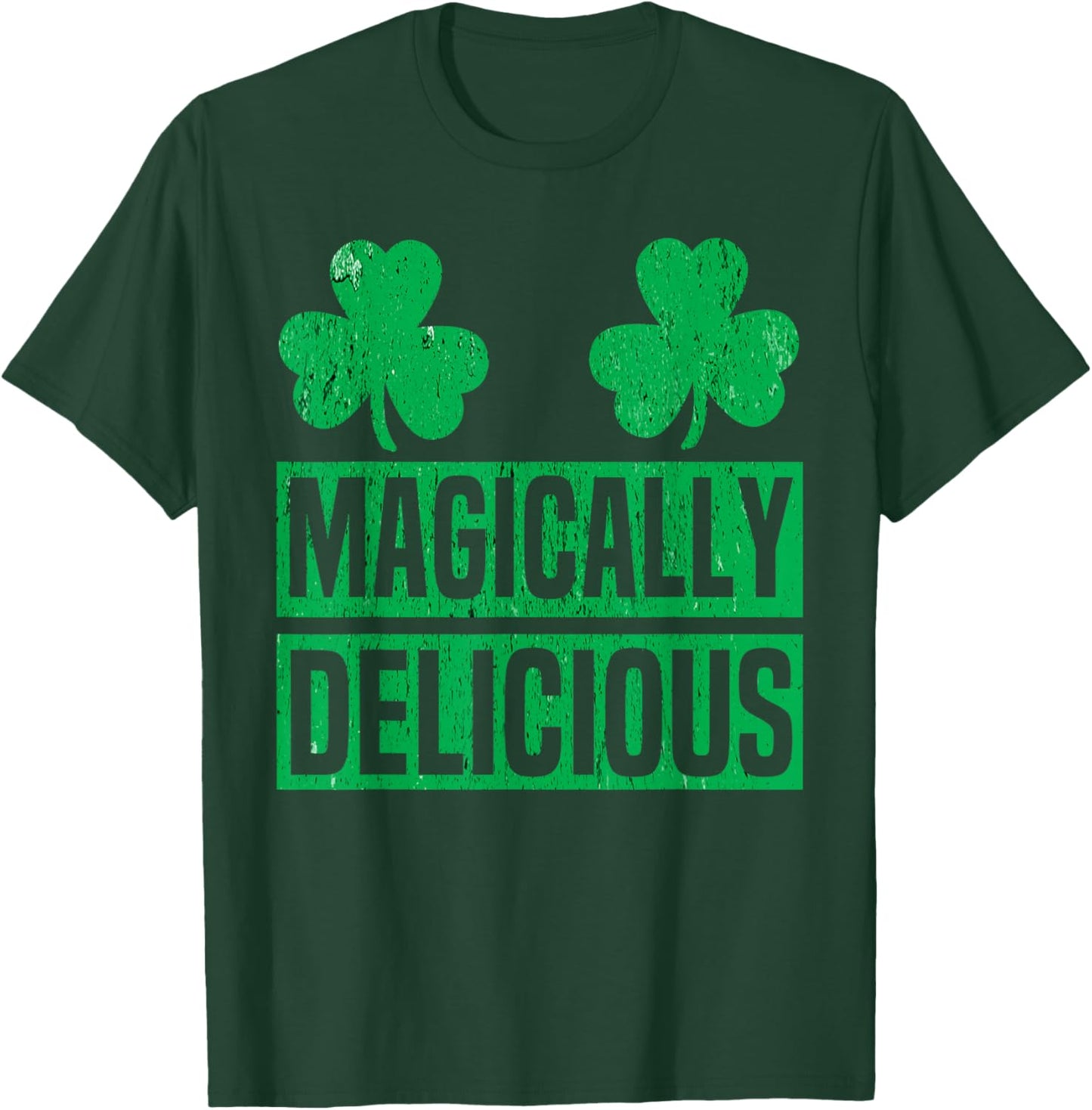 Magically Delicious Shamrock St Patricks Day Naughty Adult T-Shirt - T-Shirt | Forest