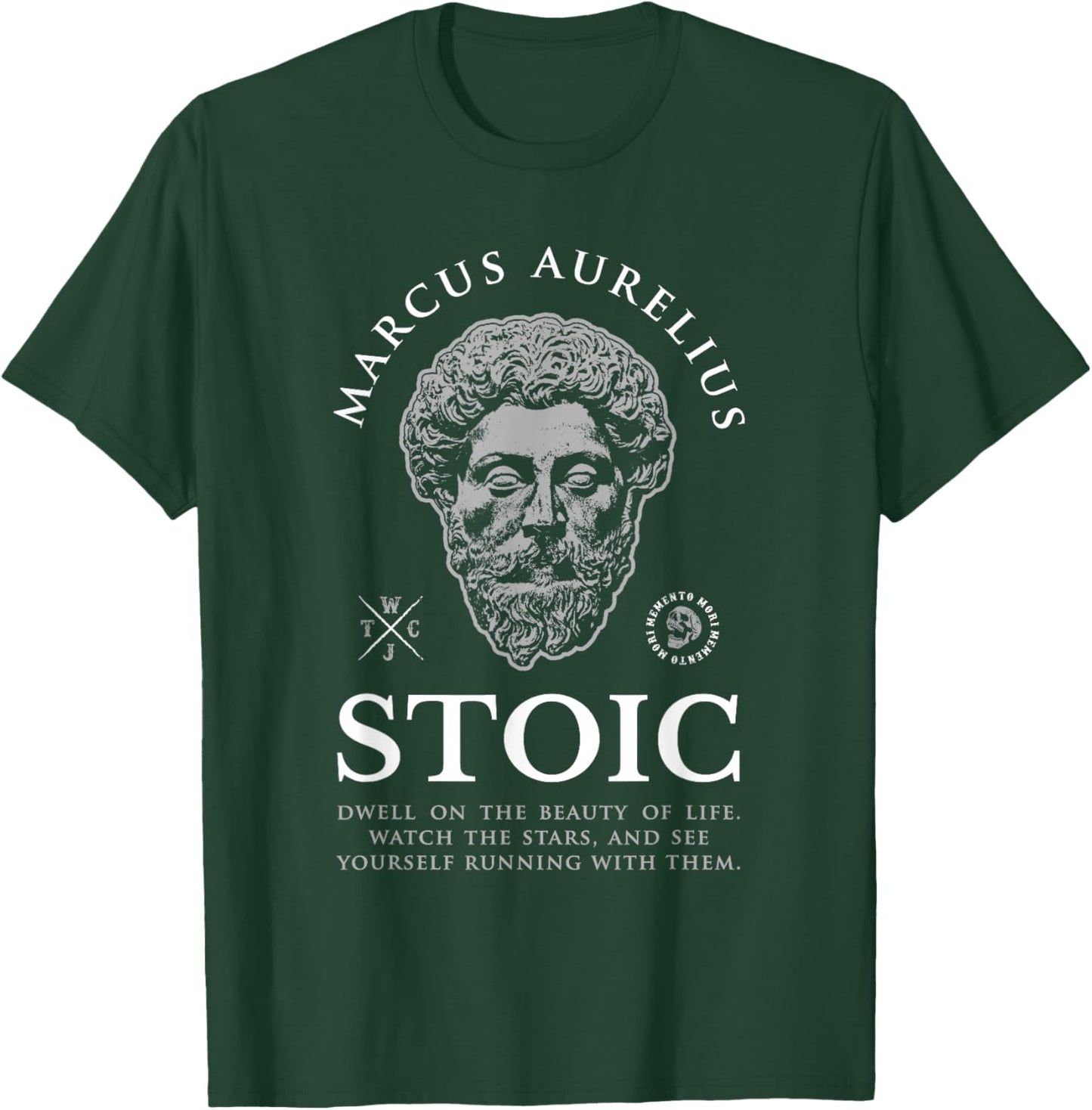 Marcus Aurelius Quote “Watch the Stars” Stoicism T-Shirt - T-Shirt | Forest