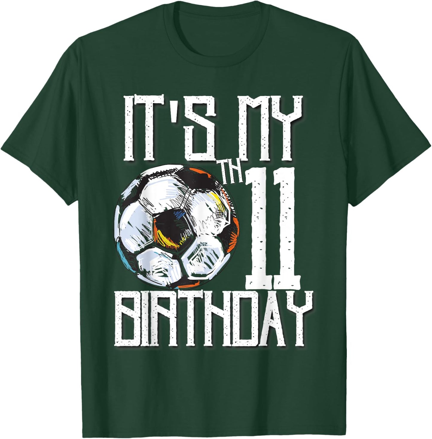 It's My 11th Birthday Soccer Player 11th Birthday Player T-Shirt - T-Shirt | Forest