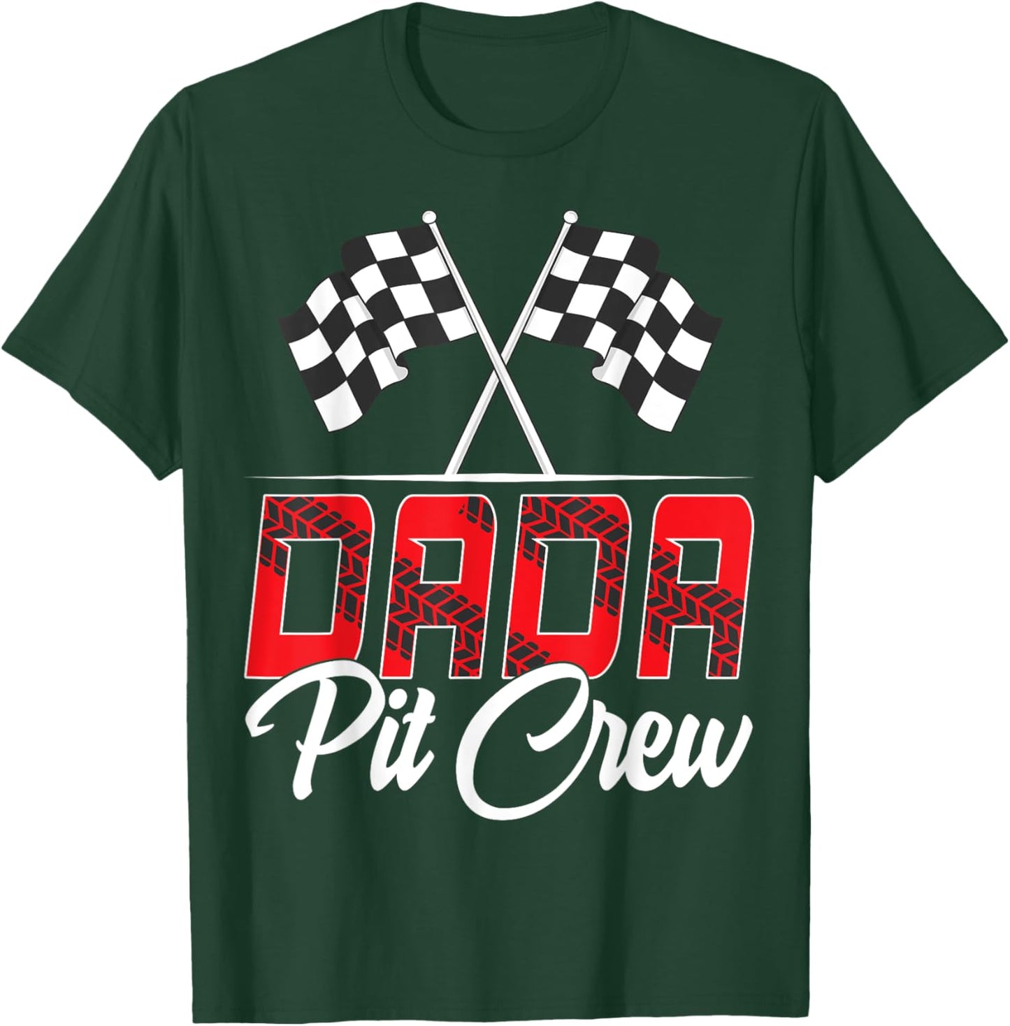 Race Car Birthday Party Racing Family Dada Pit Crew T-Shirt - T-Shirt | Forest