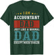 ACCOUNTANT DAD Fathers Day Daddy T-Shirt - T-Shirt | Forest