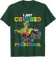 I Just Crushed PreSchool Dinosaur T-Rex Gaming Monster Truck T-Shirt - T-Shirt | Forest