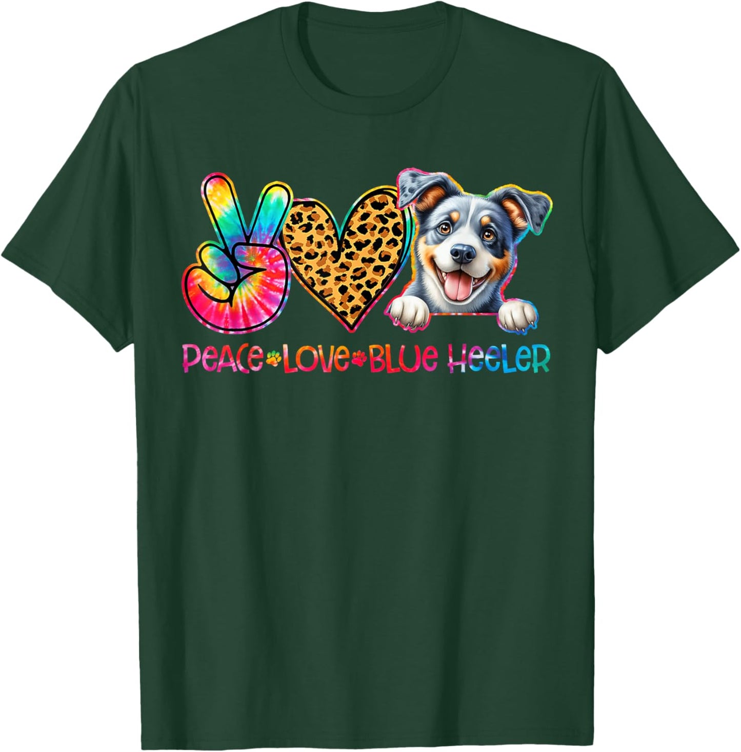 Peace Love Blue Heeler Tie Dye Dog Lover T-Shirt - T-Shirt | Forest