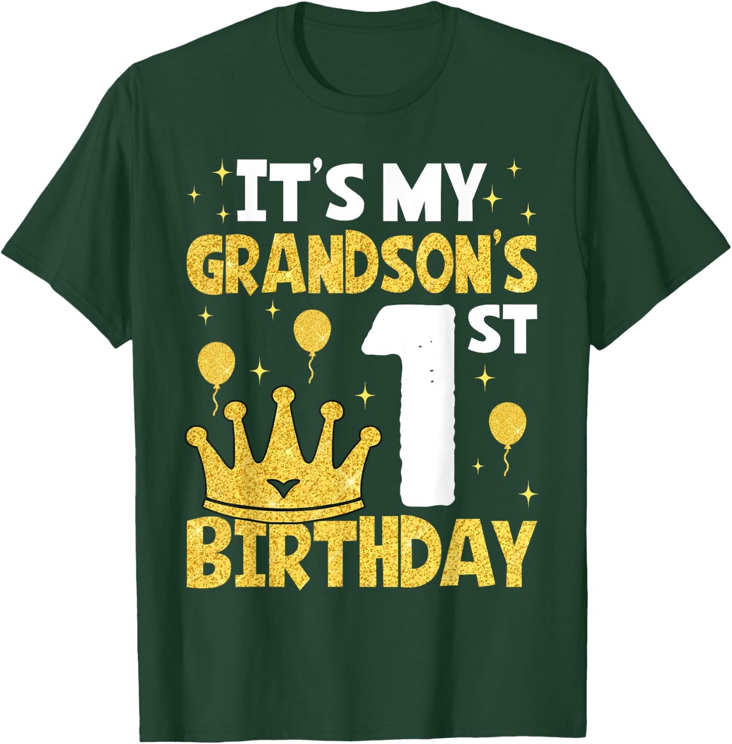 It's My Grandson's 1st Birthday 1 Year Old Toddler Boy T-Shirt - T-Shirt | Forest