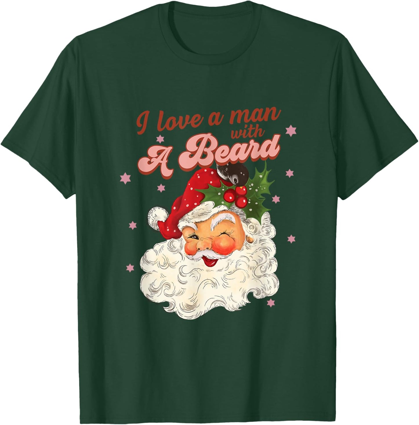 Vintage Santa Christmas I Love A Man With A Beard T-Shirt - T-Shirt | Forest