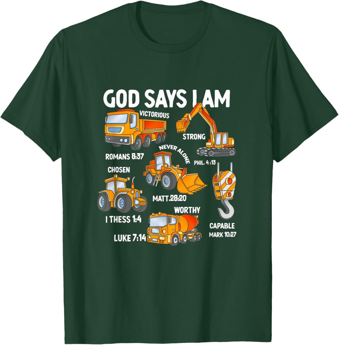 Kids God Says I Am Construction Vehicle Bible Verse Truck T-Shirt - T-Shirt | Forest