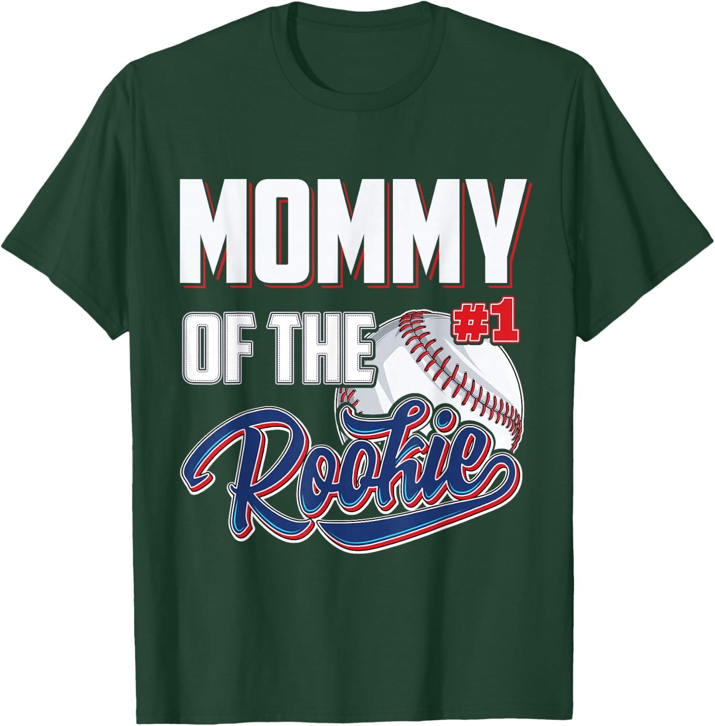 Mommy of Rookie 1 Years old Team 1st Birthday Baseball T-Shirt - T-Shirt | Forest